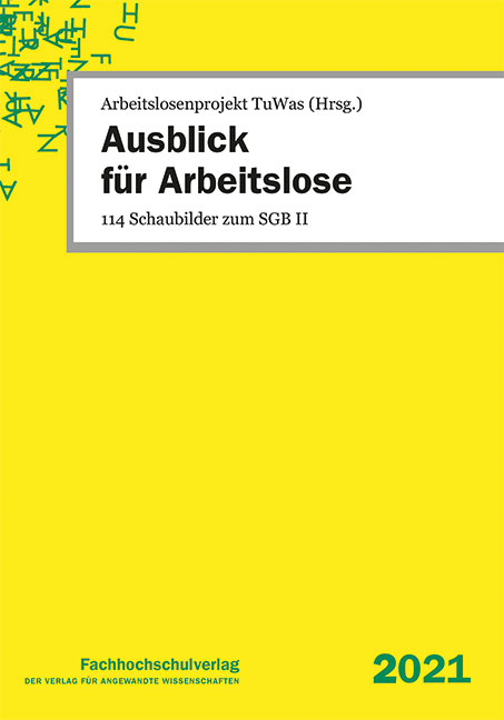 Ausblick f&uuml;r Arbeitslose - Udo Geiger, Ulrich Stascheit, Ute Winkler