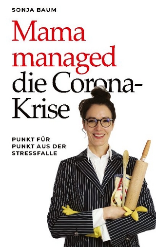 Mama managed die Corona-Krise