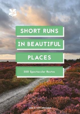 Short Runs in Beautiful Places - Jen Benson, Sim Benson