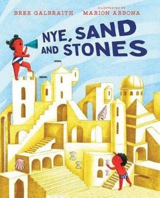 Nye, Sand and Stones - Bree Galbraith