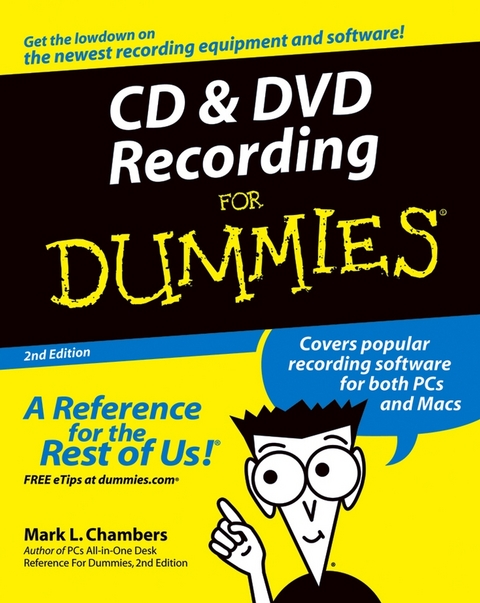 CD and DVD Recording For Dummies - Mark L. Chambers