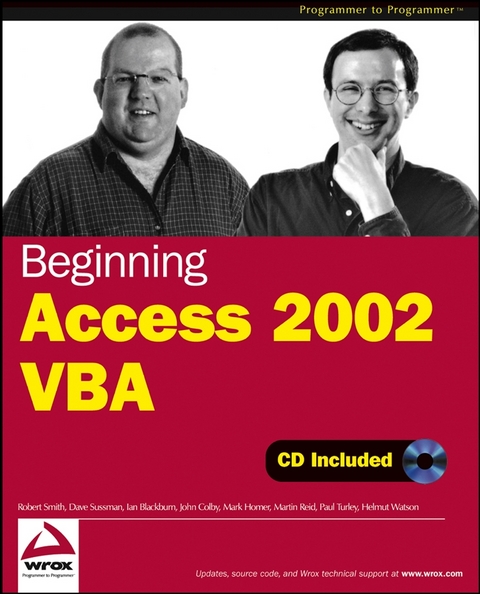 Beginning Access 2002 VBA - Robert Smith, David Sussman, Ian Blackburn, John Colby, Mark Horner, Martin Reid, Paul Turley, Helmut Watson