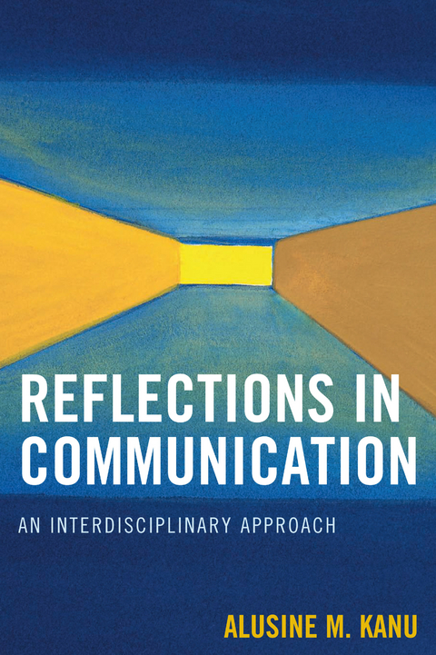 Reflections in Communication -  Alusine M. Kanu