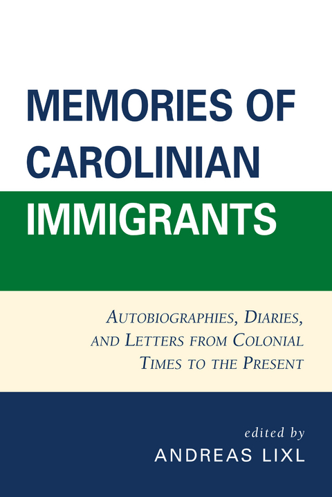 Memories of Carolinian Immigrants - 