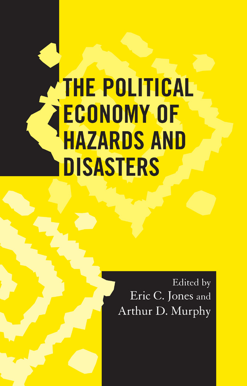 Political Economy of Hazards and Disasters - 