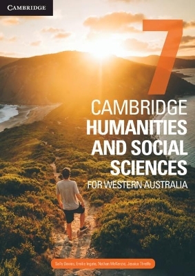 Cambridge Humanities and Social Sciences for Western Australia Year 7 - Sally Davies, Emilie Ingate, Nathan McKenzie, Jessica Threlfro