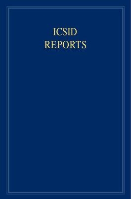 ICSID Reports: Volume 19 - 