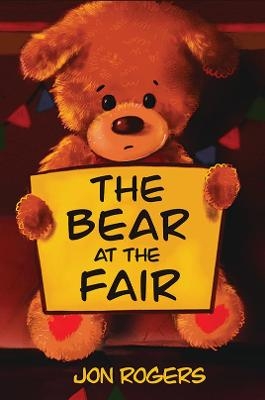 The Bear at the Fair - Jon Rogers