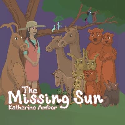 The Missing Sun - Katherine Amber