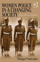 Women Police in a Changing Society -  Professor Mangai Natarajan