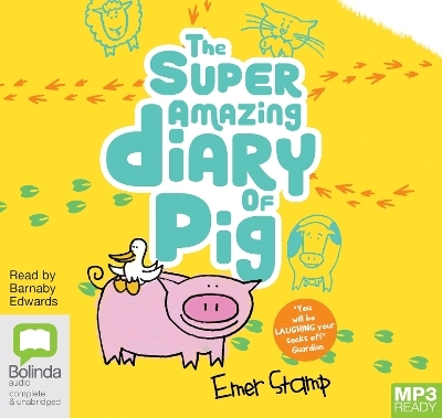 The Super Amazing Diary of Pig - Emer Stamp