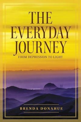 The Everyday Journey - Brenda Donahue
