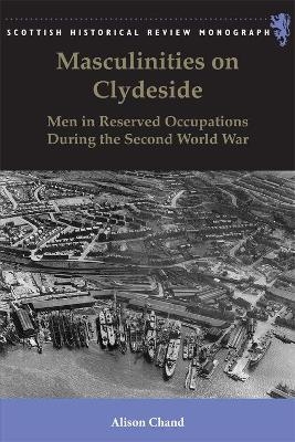 Masculinities on Clydeside - Alison Chand