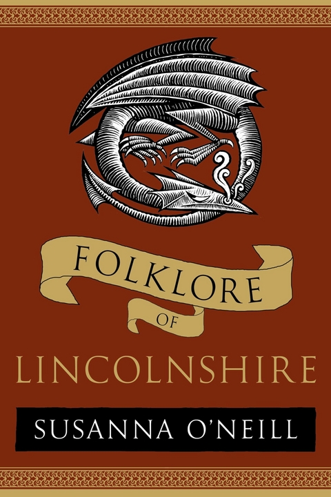 Folklore of Lincolnshire - Susanna O'Neill