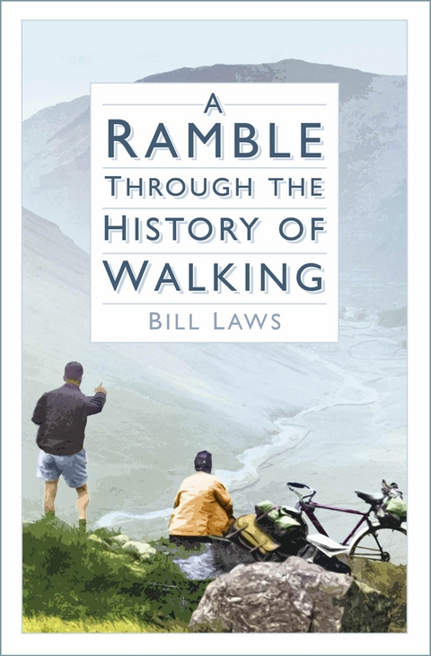 A Ramble Through the History of Walking - Bill Laws