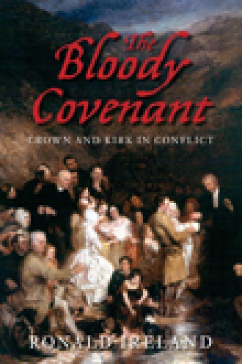 The Bloody Covenant - Ronald Ireland