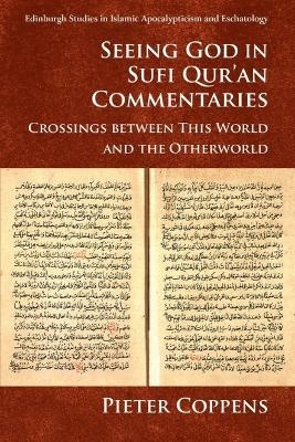 Seeing God in Sufi Qur’an Commentaries