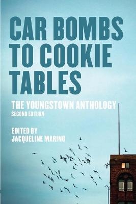 Car Bombs to Cookie Tables (Revised) - Jacqueline Marino