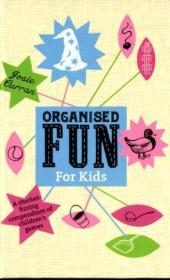 Organised Fun for Kids -  Josie Curran