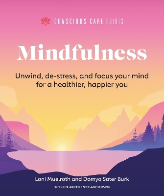 Mindfulness - Lani Muelrath, Domyo Sater Burk