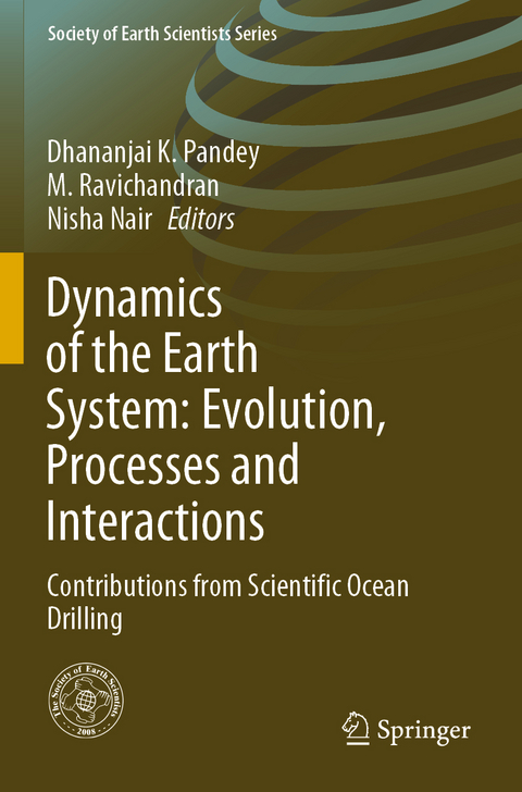 Dynamics of the Earth System: Evolution, Processes and Interactions - 