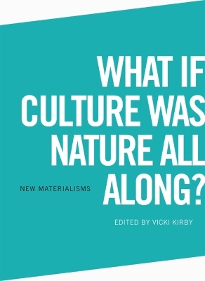 What if Culture was Nature all Along? - 