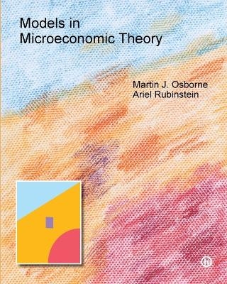 Models in Microeconomic Theory - Martin Osborne, Ariel Rubinstein