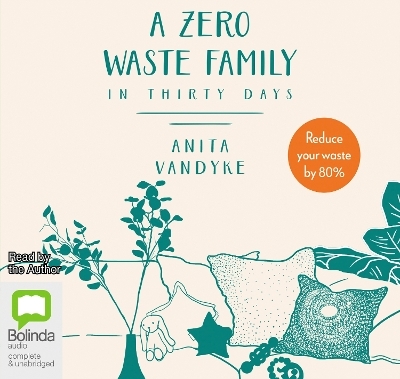 A Zero Waste Family - Anita Vandyke