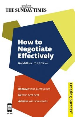How to Negotiate Effectively -  David Oliver