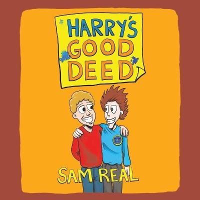 Harry's Good Deed - Sam Real