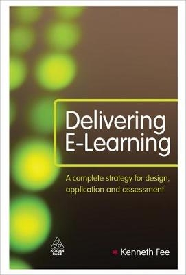 Delivering E-Learning -  Kenneth Fee
