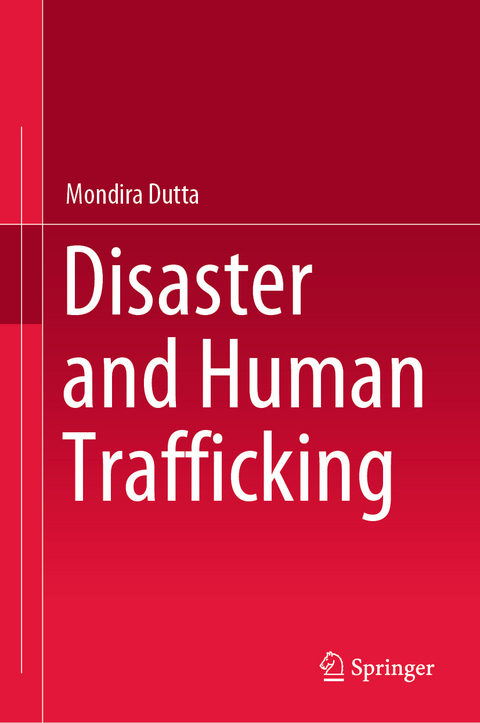 Disaster and Human Trafficking - Mondira Dutta