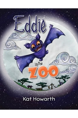 Eddie in the Zoo - Kat Howarth