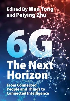 6G: The Next Horizon - 
