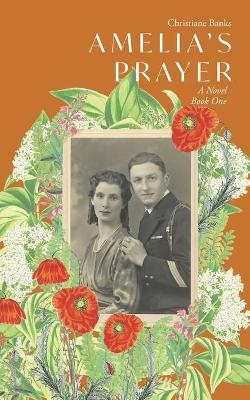 Amelia's Prayer - Christiane Banks