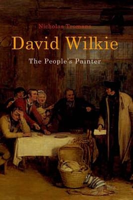 David Wilkie -  Nicholas Tromans