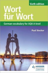 Wort für Wort Sixth Edition: German Vocabulary for AQA A-level - Stocker, Paul