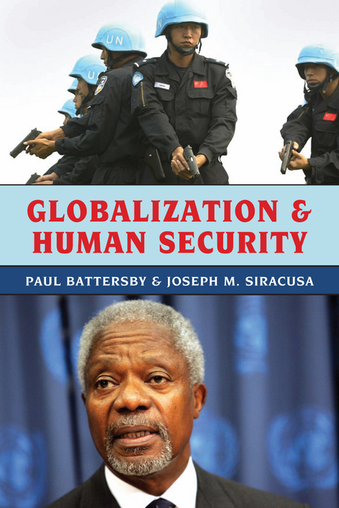 Globalization and Human Security -  Paul Battersby,  Joseph M. Siracusa