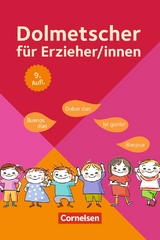 Dolmetscher f&uuml;r Erzieher und Erzieherinnen