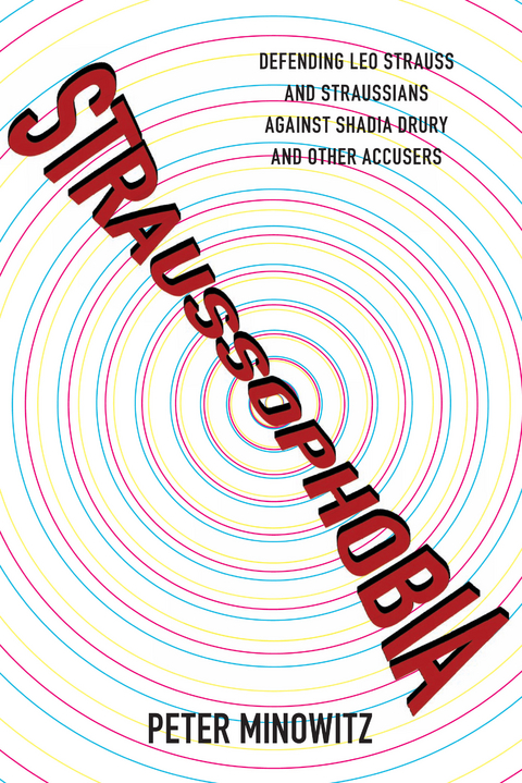 Straussophobia -  Peter Minowitz