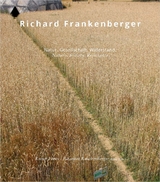 Richard Frankenberger &ndash; Natur.Gesellschaft.Widerstand | Nature.Society.Resistance - 