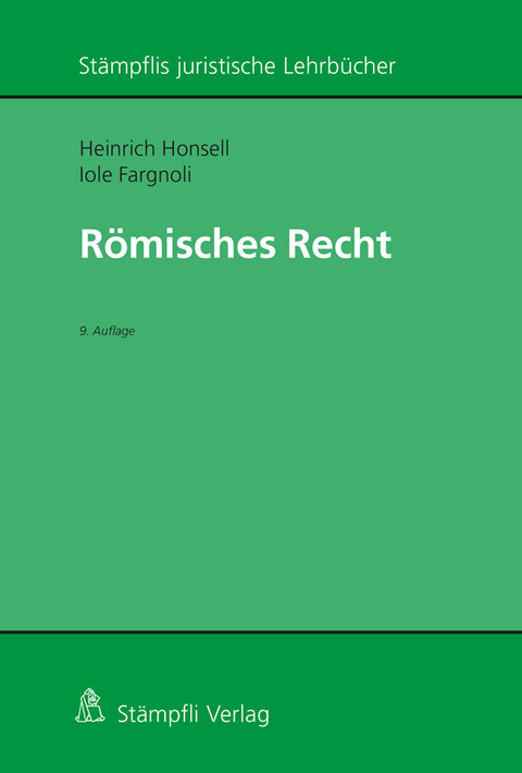 R&ouml;misches Recht - Heinrich Honsell, Iole Fargnoli