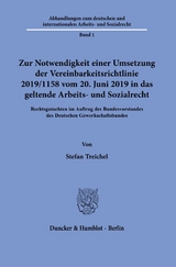Zur Notwendigkeit einer Umsetzung der Vereinbarkeitsrichtlinie 2019-1158 vom 20. Juni 2019 in das geltende Arbeits- und Sozialrecht. - Stefan Treichel