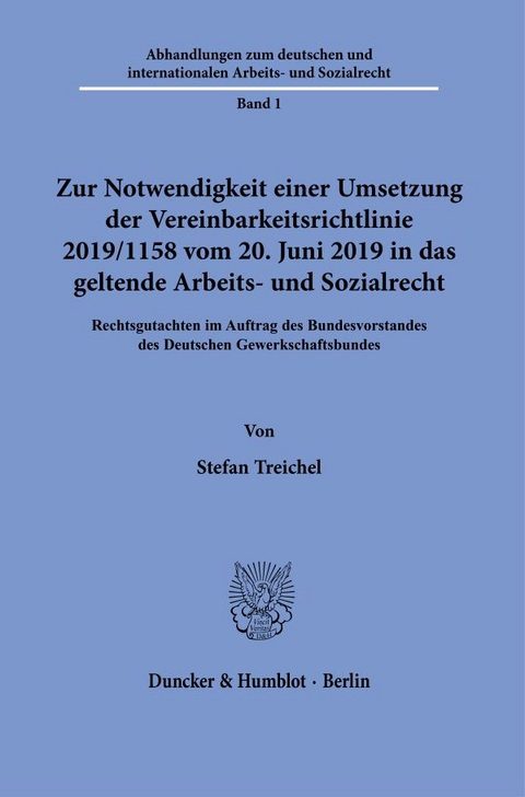Zur Notwendigkeit einer Umsetzung der Vereinbarkeitsrichtlinie 2019-1158 vom 20. Juni 2019 in das geltende Arbeits- und Sozialrecht. - Stefan Treichel