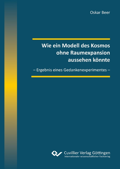 Wie ein Modell des Kosmos ohne Raumexpansion aussehen k&ouml;nnte - Oskar Beer