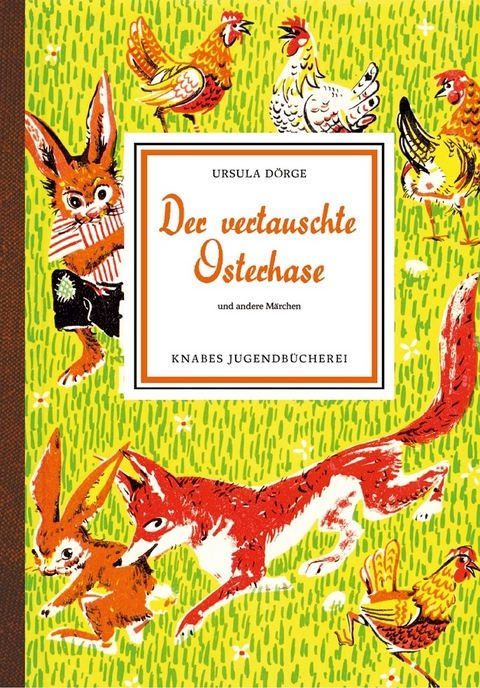 Der vertauschte Osterhase - Ursula D&ouml;rge