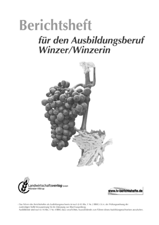 Berichtsheft für den Ausbildungsberuf Winzer