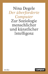 Der &uuml;berforderte Computer - Nina Degele