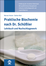 Praktische Biochemie nach Dr. Schüßler - Hemm, Werner; Mair, Stefan