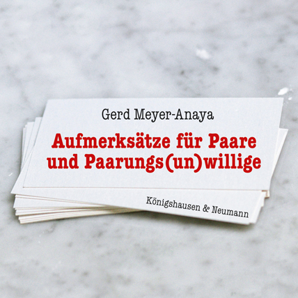 Aufmerks&auml;tze f&uuml;r Paare und Paarungs(un)willige - Gerd Meyer-Anaya